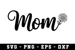 Mom Flower Svg |Mother Day SVG Cut file Product Image 1