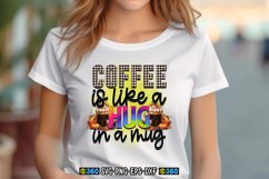 Coffee is like a hug in a mug PNG Product Image 2