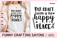 Funny Crafting Quote SVG For Crafter | My Craft Room Product Image 1