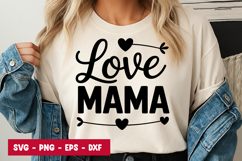 Love Mama Quote Typography SVG PNG Product Image 1