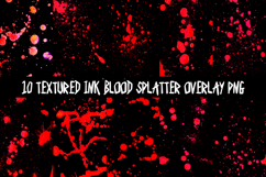 10 Gory Blood Ink Splatter Overlays PNG Textures Halloween Product Image 4