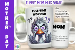 Funny Mother Day Mug Wrap, Full Time Worrier Funny Design Product Image 1