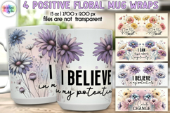 Positive Floral Mug Wrap Designs, Inspirational Quotes Print Product Image 1