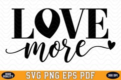Love More Valentine Day SVG | SVG Cut files Product Image 1