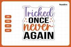 Funny Halloween Sticker | Tricked Once Never Again Product Image 3