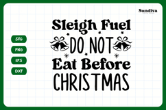 Christmas Treat Bag Quote SVG | Sleigh Fuel Do Not Eat Product Image 3
