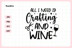Funny Crafting Quote SVG For Crafter | Crafting And Wine Product Image 3