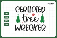Christmas Dog Bandana Quotes SVG | Certified Tree Wrecker Product Image 3