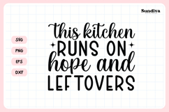 Funny Kitchen Saying SVG | Hope And Leftovers Product Image 3