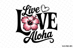 Live Love Aloha svg | Summer Svg | Svg Cut Files Product Image 1