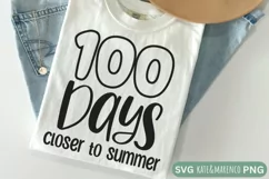 Teacher 100th Day Of School SVG | 100 Days Closer To Summer Product Image 1