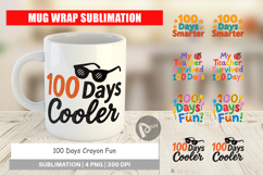 100 Days Crayon Fun Quotes Mug Wrap Product Image 1