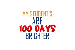 MY STUDENT&#039;S ARE 100 DAYS BRIGHTER Quote Stickers 11 Product Image 3
