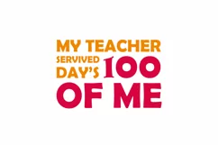 MY TEACHER SURVIVED DAY'S 100 OF ME Quote Stickers 13 Product Image 3