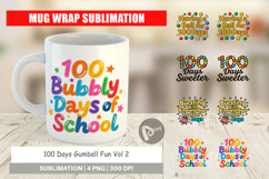 100 Days Gumball Fun Quotes Mug Wrap Product Image 1
