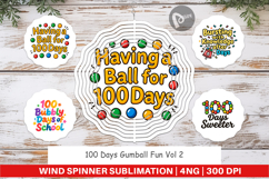 100 Days Gumball Fun Quotes Wind Spinner Product Image 1