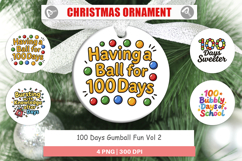 100 Days Gumball Fun Quotes Ornament Product Image 1