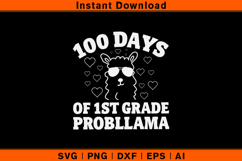 100 Days of 1st Grade No Probllama SVG Product Image 1