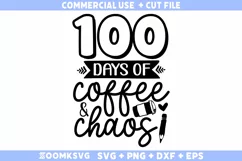 100 days of coffee and chaos SVG | School SVG | Funny School Product Image 1