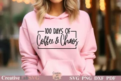 100 Days Of School SVG, Teacher SVG, Chaos Coordinator Product Image 1