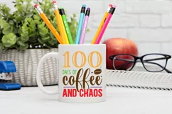100 Days Of Coffee And Chaos SVG, School SVG Design Product Image 2