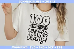 100 days of coffee and chaos SVG | School SVG | Funny School Product Image 2