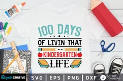 100 Days Of Livin' That SVG, School SVG Design Product Image 1