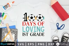 100 Days Of Loving 1st SVG, School SVG Design Product Image 1