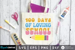 100 Days Of Loving School SVG, School SVG Design Product Image 3