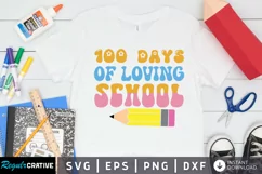 100 Days Of Loving School SVG, School SVG Design Product Image 1