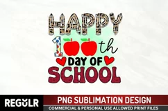 Happy 100th day of school Sublimation, Teacher PNG Product Image 1
