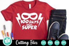 100 Days of School SVG | 100 Days were Super Product Image 2