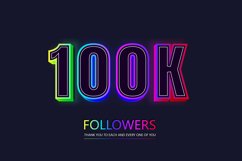 100k social followers and subscribers neon text effect. Product Image 1