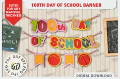 100th Days of School Banner LaserCut. School Banner Sign SVG Product Image 1