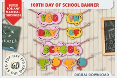 100th Days of School Banner LaserCut. School Banner Sign SVG Product Image 1