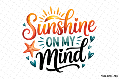 Sunshine on my mind svg | Summer Svg | Svg Cut File Product Image 1
