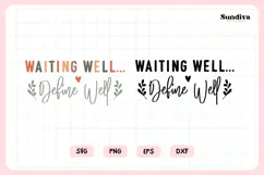 Funny Christian Saying SVG | Waiting Well Define Well Product Image 3
