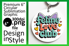 Artful Round Design for Keychains , Cat Quote Product Image 1