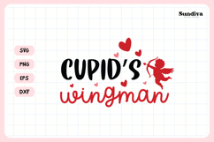 Kids Valentine's Day Quote SVG | Cupid's Wingman Product Image 3