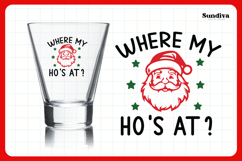 Funny Christmas Shot Glass Quote SVG | Where My Ho&#039;s At? Product Image 3