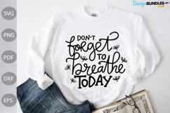 Don't Forget to Breathe Today SVG Design/ Boho Girl SVG Cut Product Image 1