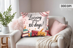 100 days of school Pillow Design, Teacher PNG Sublimation Product Image 1