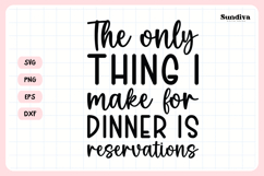 Funny Kitchen Saying SVG | Reservations Product Image 3