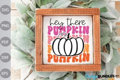 Hey There Pumpkin SVG Design / Pumpkin Fall Quote SVG Product Image 3