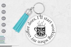 I Will Start Working When My Coffee Does SVG Design Product Image 1