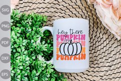 Hey There Pumpkin SVG Design / Pumpkin Fall Quote SVG Product Image 2