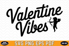 Valentine Vibes SVG | SVG Cut files Product Image 1