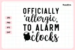 Funny Retirement Quote SVG | Allergic To Alarm Clocks Product Image 3