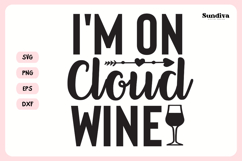 Funny Alcohol Coaster Quote SVG | I&#039;m On Cloud Wine Product Image 3