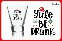 Funny Christmas Shot Glass Quote SVG | Yule Be Drunk Product Image 3